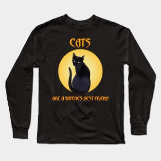 Cats are a witches best friend Long Sleeve T-Shirt